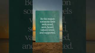 Be The Reason #life #lifetips #loved #welcomed #shorts #shortsvideo #supported #reason