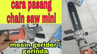 cara pasang chain saw mini gerinda