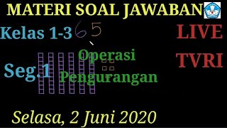 Materi soal dan jawaban live TVRI 2 Juni 2020 kelas 1-3 Khan Academy Operasi Pengurangan (Seg.1)