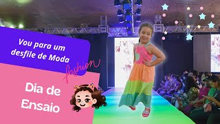 Vou participar de um DESFILE DE MODA KIDS | Dia do ensaio | Vlog CANAL DA MARINA