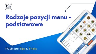 Rodzaje pozycji menu - pozycje podstawowe | POSbistro Tips&Tricks Wideo