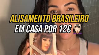 Alisamento brasileiro Kativa por 12€ - passo a passo