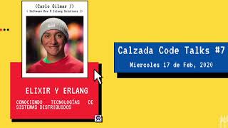 Calzada Code Talks 7   Carlo Gilmar