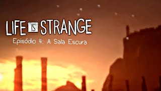 LIFE IS STRANGE - FILME COMPLETO em português EPISÓDIO 4 (4K)