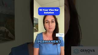 10-Year Visa Bar Solution