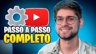 Como Configurar o Canal no YouTube da Forma Certa do Zero em 2024