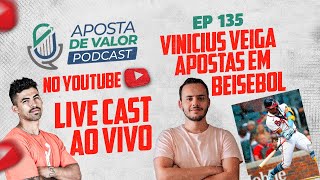 AV PODCAST AO VIVO | EP. 135 - Como é investir em Beisebol com Vini Veiga