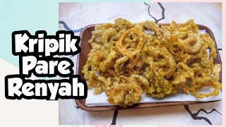 Resep Keripik Pare Gurih dan Renyah I Crispy Bitter Gourd Chips Recipe