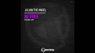 TR212 Julian the Angel  -  Be free (Original Mix)