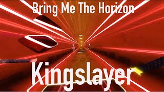 Bring Me the Horizon - Kingslayer || Beat Saber S Rank Expert+ (87.7%)