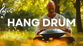 Relaxing Hang Drum music | Medition Positive energy | Good vibes | Handpan Music for Deep Sleep