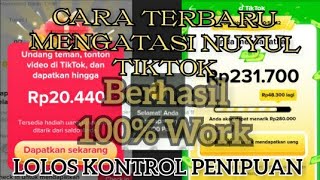 Review Terbaru! Cara Nuyul Event Tiktok Terbaru l Cara Cepat Mengatasi Tidak Lolos Kontrol Penipuan