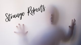 Strange Reports - Part 2