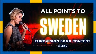 ESC 2022 || All Points to Sweden