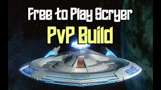 Free-to-Play Scryer PvP Build - Star Trek Online