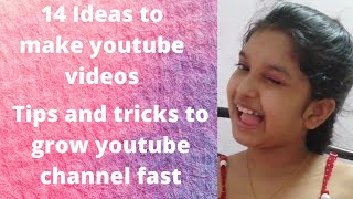 Ideas to make youtube videos