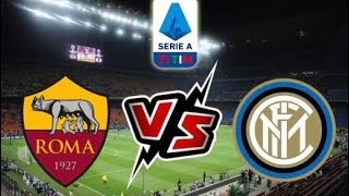 مباراة روما وانتر ميلان اليوم الدوري الايطالي Roma vs Inter Milan match today Italian League