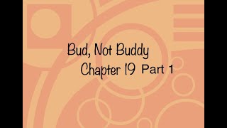 Bud, Not Buddy Chapter 19 Part 1