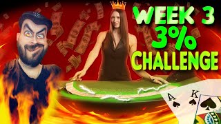 Turning $100 into $284 - 3% Challenge Week 3 - Blackjack!