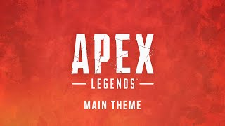 Main Theme | Apex Legends 30 Minutes Nonstop Music | Game Awesome