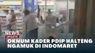 DIDUGA MABUK, OKNUM ANGGOTA DPRD HALTENG BERTINGKAH PREMAN DI INDOMARET