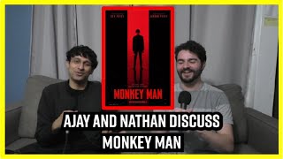 Ajay and Nathan Discuss Dev Patel's Monkey Man