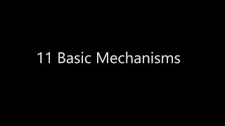 11 Basic Mechanisms