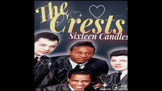 The Crests…Sixteen Candles