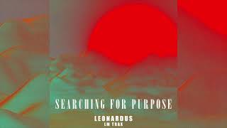 Leonardus - Searching For Purpose