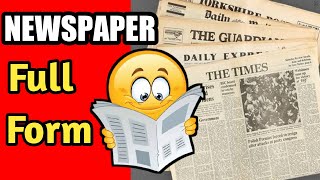 Newspaper full form | Full form of newspaper | #newspaper #shorts #ytshorts #news