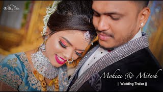 Mohini + Mitesh || Wedding Trailer || The Filmy Vibes By Saggy Patil