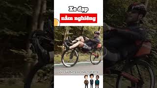 Xe đạp nằm nghiêng #shorts