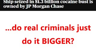 ...do real criminals just do it BIGGER?