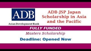 ADB Japan Scholarship Program 2022 | Fully Funded