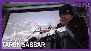 TAREK SABBAR I SNAKE SESSIONS LIVE@WSUM