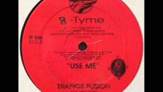 R-Tyme -- Use Me (Carl Craig R-Tyme Groove Mix).wmv