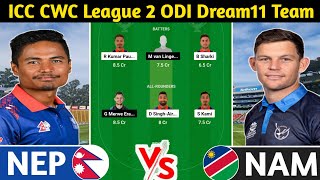 NEP vs NAM Dream11 Prediction | NEP vs NAM Dream11 Team | nep vs nam today cwc league 2 odi match |