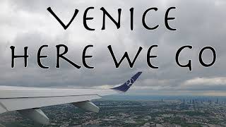 Venice, Here we go