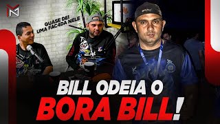 BORA BILL - BILL FALOU QUE ODEIA O MEME!