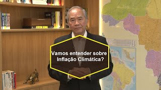 Na economia os números da Inflação Climática