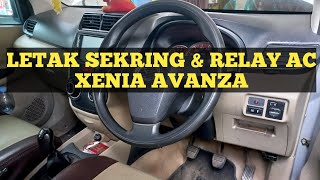 LETAK SEKRING & RELAY AC XENIA AVANZA