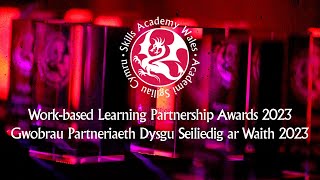 Skills Academy Wales Awards 2023 | Gwobrau Academi Sgiliau Cymru 2023