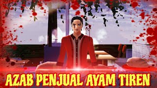 AZAB PENJUAL AYAM TIREN || HORROR MOVIE SAKURA SCHOOL SIMULATOR #zonasakura