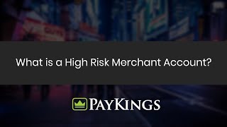 High Risk Merchant Account Solutions - PayKings