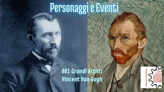 PERSONAGGI e EVENTI 001 GRANDI ARTISTI VINCENT VAN GOGH