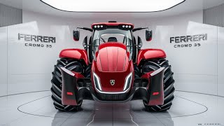 2025...Ferrari Cromo 35 Tractor Reviews