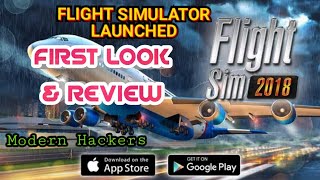 Flight simulator 2018 First look & review