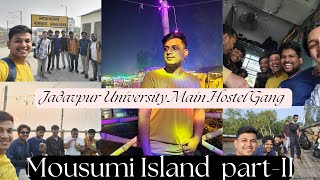 Mousumi Island Part-II Jadavpur University Main Hostel Gang  #mousumiisland