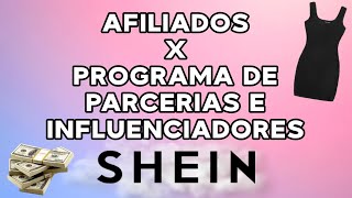 Programa de afiliados X Programa Parceria de influenciadores Sheingal e Sheglam | SHEIN