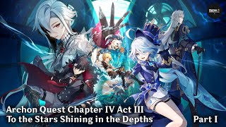 [Genshin Impact] Archon Quest Chapter IV Act III: To the Stars Shining in the Depths Part 1